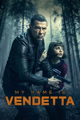 My Name Is Vendetta 2022 Dual Audio Hindi-English 480p 720p 1080p