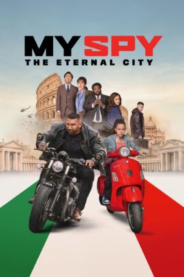My Spy The Eternal City 2024 Dual Audio Hindi-English 480p 720p 1080p