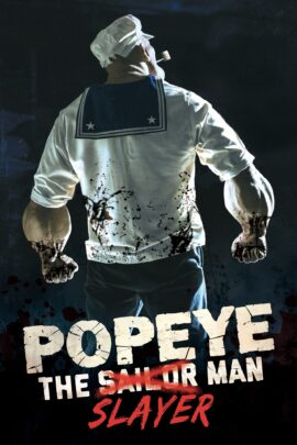 Popeye the Slayer Man 2025 English With Hindi Subtitle 480p 720p 1080p