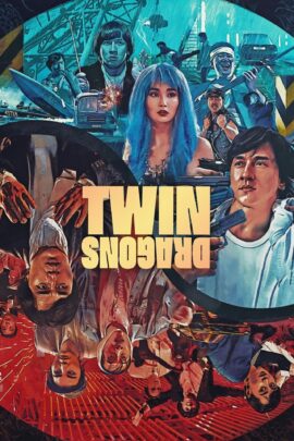 Twin Dragons 1992 Dual Audio Hindi-Chinese 480p 720p 1080p