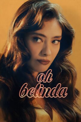Oh Belinda 2023 Dual Audio English-Turkish 480p 720p 1080p