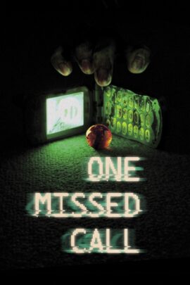 One Missed Call 2003 Dual Audio Hindi-English 480p 720p 1080p