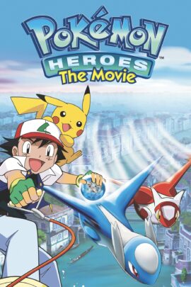 Pokémon Heroes 2002 Dual Audio Hindi-English 480p 720p 1080p