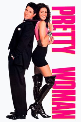 Pretty Woman 1990 Dual Audio Hindi-English 480p 720p 1080p