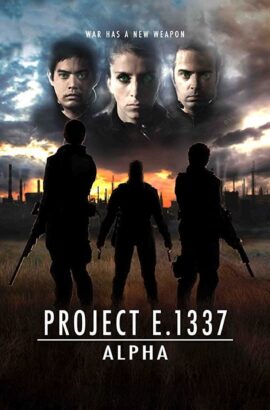 Project E.1337: ALPHA 2018 Dual Audio Hindi-English 480p 720p 1080p