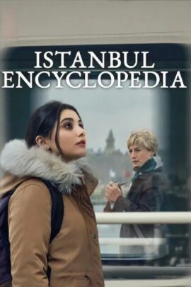 Istanbul Encyclopedia Season 1 English With Hindi Subtitle 720p 1080p