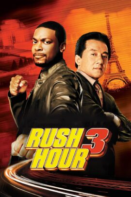 Rush Hour 3 2007 Dual Audio Hindi-English 480p 720p 1080p