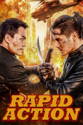 Rapid Action 2023 Multi Audio Hindi-English-Chinese 480p 720p 1080p