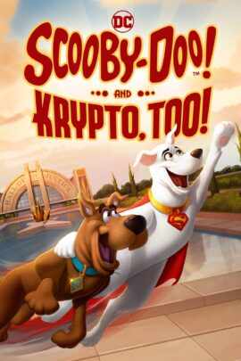 Scooby-Doo! and Krypto, Too! 2023 English 480p 720p 1080p