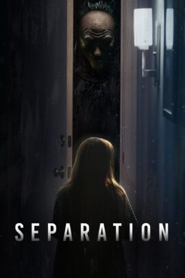 Separation 2021 Dual Audio Hindi-English 480p 720p 1080p