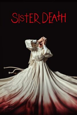 Sister Death 2023 Multi Audio Hindi-English-Spanish 480p 720p 1080p