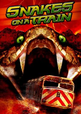 Snakes on a Train 2006 Dual Audio Hindi-English 480p 720p 1080p