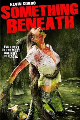 Something Beneath 2007 Dual Audio Hindi-English 480p 720p 1080p