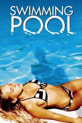 Swimming Pool 2003 Dual Audio Hindi-English 480p 720p 1080p