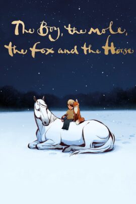 The Boy, the Mole, the Fox and the Horse 2022 Dual Audio Hindi-English 480p 720p 1080p