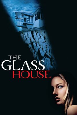 The Glass House 2001 Dual Audio Hindi-English 480p 720p 1080p