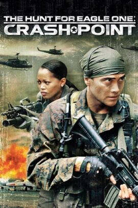 The Hunt for Eagle One: Crash Point 2006 Dual Audio Hindi-English 480p 720p 1080p