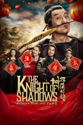 The Knight of Shadows: Between Yin and Yang 2019 Dual Audio Hindi-Chinese 480p 720p 1080p