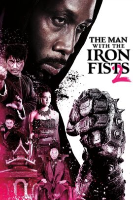 The Man with the Iron Fists 2 2015 English With Hindi Subtitle 480p 720p 1080p