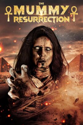 The Mummy Resurrection 2023 Dual Audio Hindi-English 480p 720p 1080p