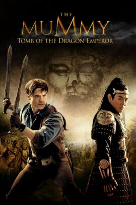 The Mummy: Tomb of the Dragon Emperor 2008 Dual Audio Hindi-English 480p 720p 1080p