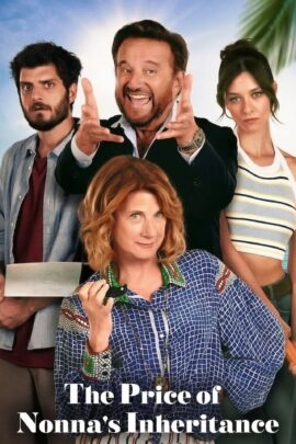 The Price of Nonna's Inheritance 2024 Multi Audio Hindi-English-Italian 480p 720p 1080p