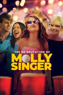 The Re-Education of Molly Singer 2023 English 480p 720p 1080p