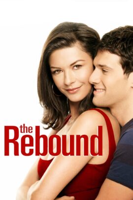 The Rebound 2009 Dual Audio Hindi-English 480p 720p 1080p