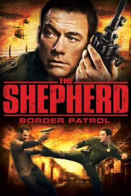 The Shepherd: Border Patrol 2008 Dual Audio Hindi-English 480p 720p 1080p