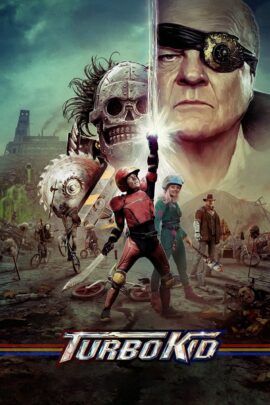 Turbo Kid 2015 Dual Audio Hindi-English 480p 720p 1080p