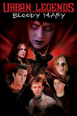 Urban Legends: Bloody Mary 2005 Dual Audio Hindi-English 480p 720p 1080p