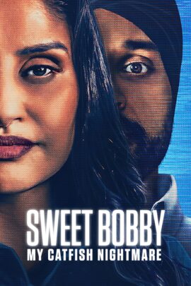 Sweet Bobby: My Catfish Nightmare 2024 Dual Audio Hindi-English 480p 720p 1080p