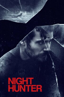 Night Hunter 2018 Dual Audio Hindi-English 480p 720p 1080p