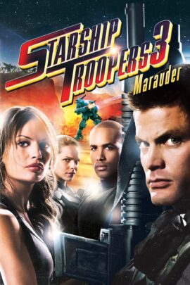 Starship Troopers 3: Marauder 2008 Dual Audio Hindi-English 480p 720p 1080p