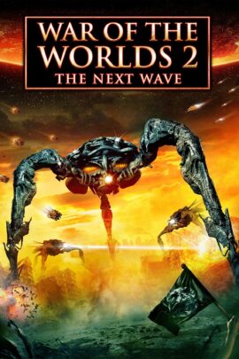 War of the Worlds 2: The Next Wave 2008 Dual Audio Hindi-English 480p 720p 1080p