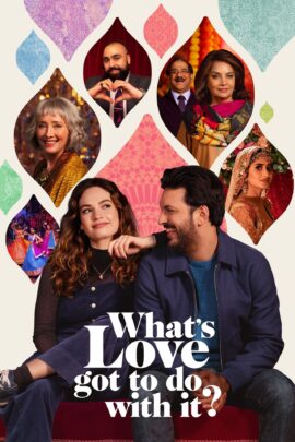 What's Love Got to Do with It? 2023 Dual Audio Hindi-English 480p 720p 1080p