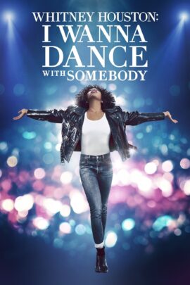 Whitney Houston: I Wanna Dance with Somebody 2022 Dual Audio Hindi-English 480p 720p 1080p