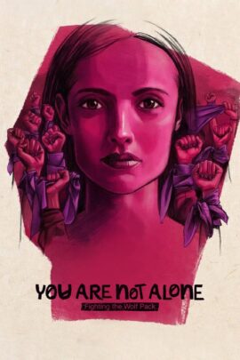You Are Not Alone: Fighting the Wolf Pack 2024 Dual Audio English-Spanish 480p 720p 1080p