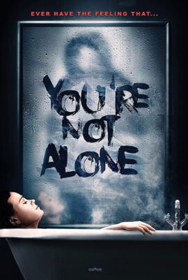 You're Not Alone 2020 Dual Audio Hindi-English 480p 720p 1080p