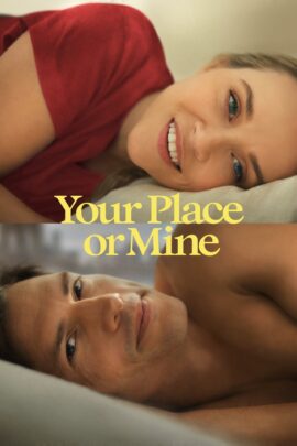 Your Place or Mine 2023 Dual Audio Hindi-English 480p 720p 1080p