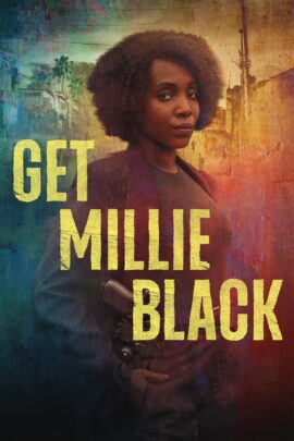 Get Millie Black Season 1 Dual Audio Hindi-English 480p 720p 1080p All Episode