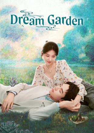 Dream Garden Season 1 Hindi 720p 1080p