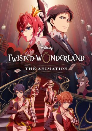 Disney Twisted-Wonderland: The Animation Season 1 Dual Audio English-Japanese -Hindi 720p 1080p Episode 01 Added