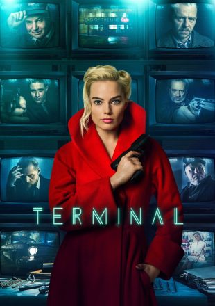 Terminal 2018 Dual Audio Hindi-English 480p 720p 1080p