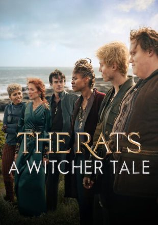 The Rats: A Witcher Tale 2025 Dual Audio Hindi-English 480p 720p 1080p 4K