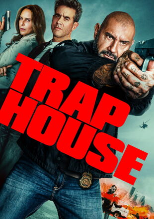 Trap House 2025 Dual Audio Hindi-English 480p 720p 1080p 4K